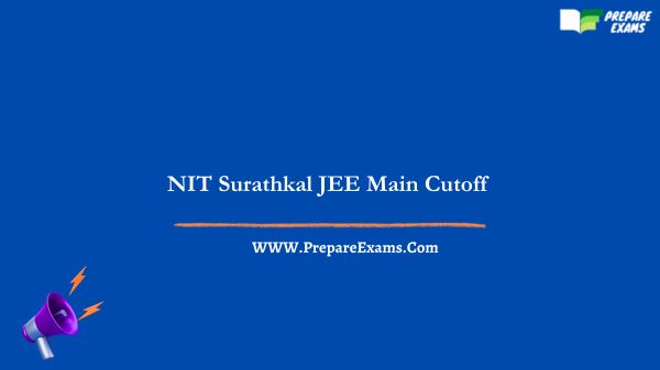 NIT Surathkal JEE Main Cutoff