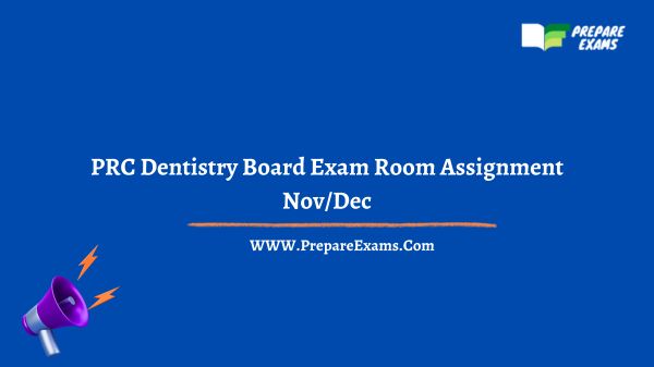 PRC Dentistry Board Exam Room Assignment Nov/Dec