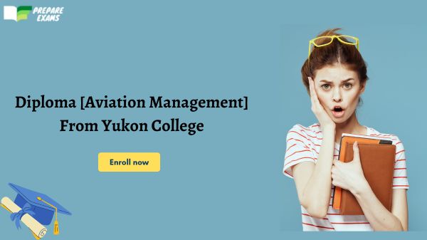 Diploma [Aviation Management] From Yukon College