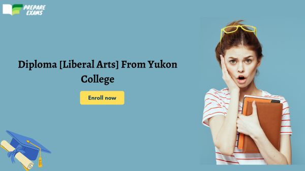 Diploma [Liberal Arts] From Yukon College
