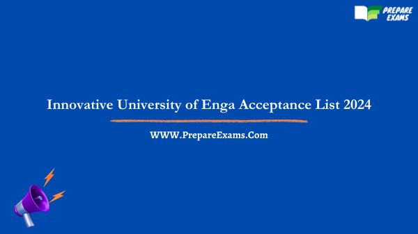 Innovative University of Enga Acceptance List 2024
