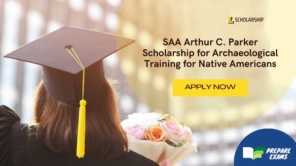SAA Arthur C. Parker Scholarship for Archaeological Training for Native Americans